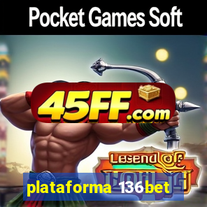plataforma 136bet